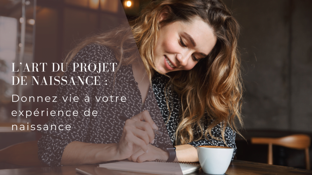 le projet de naissance